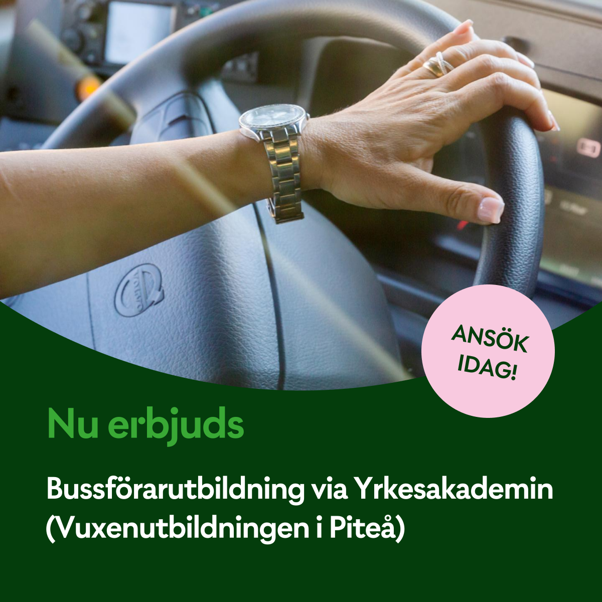 Bussförarutbildning via Yrkesakademin (Vuxenutbildningen i Piteå) Piteå